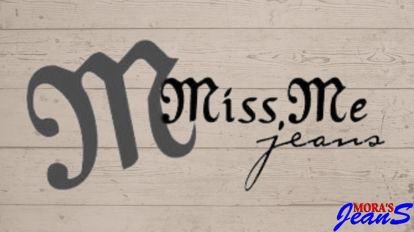 Miss Me - Mora's Jeans